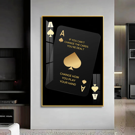 If You Can't Change The Cards Premium Acrylic Vertical Wall Art